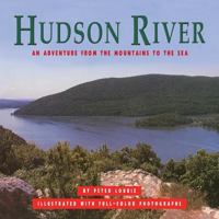 Hudson River: An Adventure from the Mountains to the Sea (River) 1878093010 Book Cover