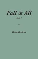 Fall & All: Book 2 1096856182 Book Cover