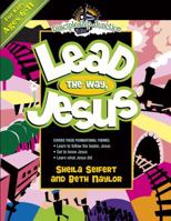 Lead the Way, Jesus (Discipleship Junction) 0781445604 Book Cover