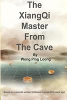 The Xiangqi Master from the Cave 967143620X Book Cover