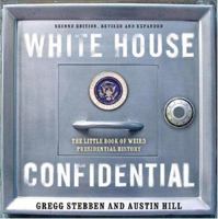 White House Confidential: Revised and Expanded Edition 1581825447 Book Cover
