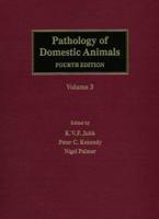 Pathology of Domestic Animals, Volume 3 (4th Edition) (Pathology of Domestic Animals) 0123916070 Book Cover