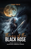 Thorns of the Black Rose B0F4X4B1Y4 Book Cover
