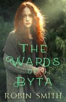 The Wards of Byta 1540787524 Book Cover