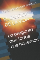 EL SENTIDO DE LA VIDA B0C2S2791Y Book Cover