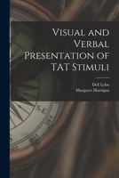 Visual and Verbal Presentation of TAT Stimuli 1013897595 Book Cover