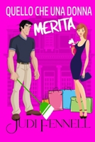 Quello che una donna merita (Manley Maids - Italiano) (Italian Edition) 1947723766 Book Cover