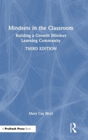 Mindsets in the Classroom: Building a Growth Mindset Learning Community 1032524952 Book Cover
