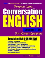 Preston Lee's Conversation English For Khmer Speakers Lesson 1 - 20 1986463125 Book Cover