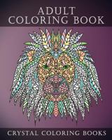 Adult Coloring Book: Stunning Stress Relief Animal Design Coloring Book For Adults. 1723748765 Book Cover