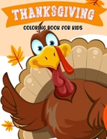 Thanksgiving Coloring Book For Kids: Big and Jumbo 40 Fall Turkey and More Coloring Activity Page for Boys, Girls, Kids Ages 3-6, 4-8 Perfect Gifts B08LR6ZR6V Book Cover