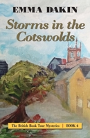 Storms in the Cotswolds 1684921813 Book Cover