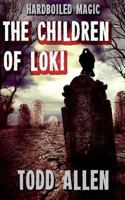 The Children of Loki 0974959855 Book Cover