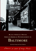 African-American Entertainment in Baltimore (Maryland) 0738515132 Book Cover