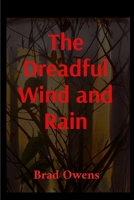 The Dreadful Wind and Rain B0FG58YNFK Book Cover