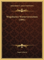 Wogulisches Worterverzeichnis 1165140411 Book Cover