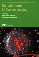 Nanoplatforms for Cancer Imaging 0750358629 Book Cover