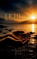 Er heilt. Er repariert nicht.: Für alle, die dachten, Gott sieht sie nicht. (German Edition) 3696384275 Book Cover