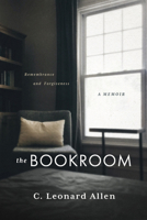 The Bookroom: Remembrance and Forgiveness 1684260434 Book Cover