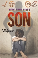 More than Just a Son 1528986601 Book Cover