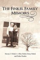The Finkel Family Memoirs 1450213928 Book Cover
