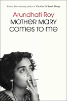 Mother Mary Comes to Me 1668094711 Book Cover