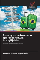 Tworzywa sztuczne w spoleczenstwie brazylijskim (Polish Edition) 620949238X Book Cover
