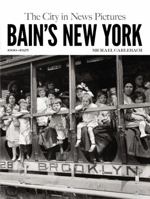 Bain's New York: The City in News Pictures 1900-1925 0486478580 Book Cover