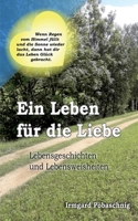 Ein Leben für die Liebe (German Edition) 3750403910 Book Cover