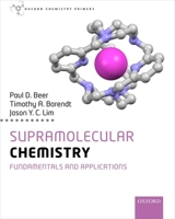 Supramolecular Chemistry: Fundamentals and Applications 0198832842 Book Cover