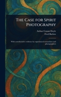 The Case for Spirit Photography 1023437252 Book Cover