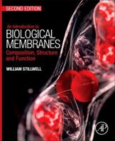 An Introduction to Biological Membranes: Composition, Structure and Function 0444637729 Book Cover