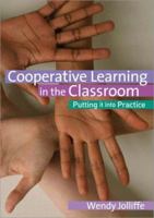 Cooperative Learning in the Classroom: Putting it into Practice 1412923794 Book Cover