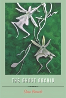 The Ghost Orchid B0FVDC4Y4P Book Cover