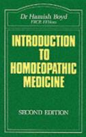 Introduction to Homoeopathic Medicine (The Beaconsfield homoeopathic library) 0906584213 Book Cover