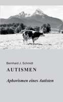 Autismen: Aphorismen eines Autisten 3751953167 Book Cover