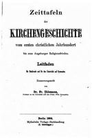 Zeittafeln Der Kirchengeschichte Vom Ersten Christlichen Jahrhundert 1533057850 Book Cover