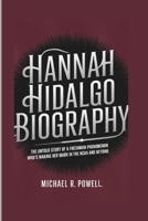 HANNAH HIDALGO BIOGRAPHY: The Untold Story of a Freshman Phenomenon Who’s Making Her Mark in the NCAA and Beyond B0DQH2CHTC Book Cover