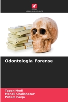 Odontologia Forense (Portuguese Edition) 6630202546 Book Cover