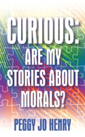 Curious: Are my Stories about Morals? 197723903X Book Cover