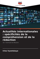 Actualités internationales: spécificités de la compréhension et de la rédaction (French Edition) 6207993012 Book Cover