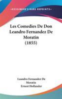 Comedias de Don Leandro Fernandez de Moratin 1178565181 Book Cover
