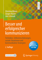 Besser Und Erfolgreicher Kommunizieren: Techniken, Selbsteinsch�tzungen, Soziale Situationen Und Kommunikative Strategien 3658330260 Book Cover