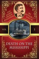 Death on the Mississippi (Mark Twain Mystery) 0425149382 Book Cover