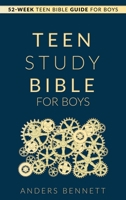 Teen Study Bible for Boys: 52-Week Teen Bible Guide for Boys 9189700996 Book Cover