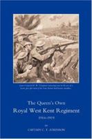 The Queen's Own Royal West Kent Regiment, 1914-1919 1843426900 Book Cover