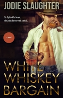 White Whiskey Bargain 1733426566 Book Cover