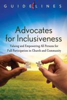 Guidelines 2013-2016 Advocates for Inclusiveness 1426736312 Book Cover