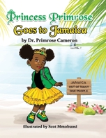 Princess Primrose goes to Jamaica 1734878606 Book Cover