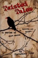 Twisted Tales 1312281758 Book Cover